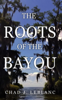 Roots of the Bayou