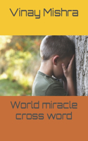 World miracle cross word