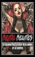 Brutal Beauties