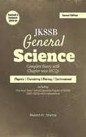 JKSSB General Science : Complete Theory with Chapter-wise MCQs - Physics â€¢ Chemistry â€¢ Biology â€¢ Environment