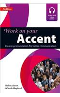 Work on Your Accent