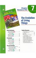 Holt Science & Technology Life Science Chapter 7 Resource File: The Evolution of Living Things