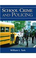 School Crime and Policing