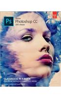 Adobe Photoshop CC Classroom in a Book (2015 release)