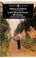 Lady Macbeth of Mtsensk And Other Stories