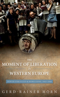 Moment of Liberation in Western Europe