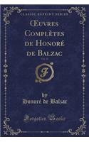 Oeuvres Complètes de Honoré de Balzac, Vol. 24 (Classic Reprint): (French)
