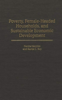 Poverty, Female-Headed Households, and Sustainable Economic Development