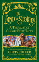 Land of Stories: A Treasury of Classic Fairy Tales