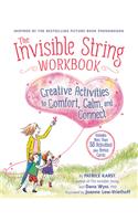The Invisible String Workbook: Creative Activities to Comfort, Calm, and Connect