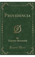 Providencia (Classic Reprint)