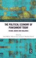 Political Economy of Punishment Today