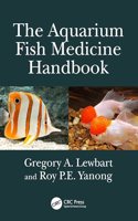 Aquarium Fish Medicine Handbook