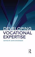 Developing Vocational Expertise: Principles and Issues in Vocational Education