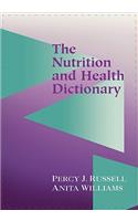 The Nutrition and Health Dictionary (Softcover)