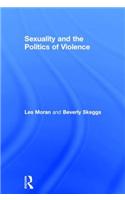Sexuality and the Politics of Violence and Safety