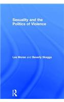 Sexuality and the Politics of Violence and Safety