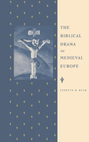 Biblical Drama of Medieval Europe