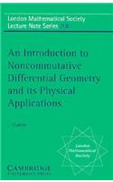 An Introduction to Noncommutative Differential Geometry and its Physical Applications
