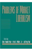 Problems of Market Liberalism