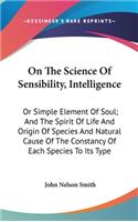 On The Science Of Sensibility, Intelligence