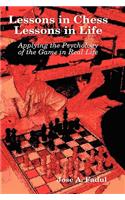 Lessons in Chess, Lessons in Life