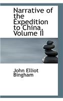 Narrative of the Expedition to China, Volume II