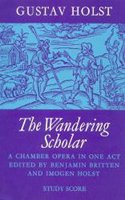 Wandering Scholar: A Chamber Opera in One Act, Score