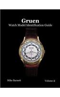 Gruen Watch Model Identification Guide Vol 2