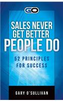 Sales Never Get Better People Do