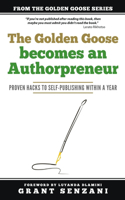 The Golden Goose Becomes an Authorpreneur