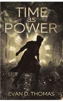 Time as Power