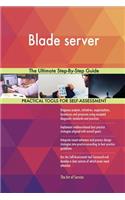 Blade server The Ultimate Step-By-Step Guide