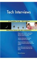 Tech Interviews A Complete Guide - 2019 Edition
