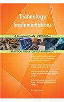 Technology Implementations A Complete Guide - 2019 Edition