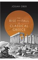 The Rise and Fall of Classical Greece