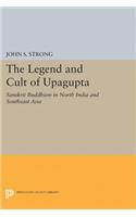 The Legend and Cult of Upagupta