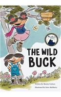 Wild Buck (Book 1 of the Huckleberry Hill Adventure Series)