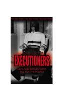 Executioners. by Phil Clarke, Liz Hardy and Anne Williams