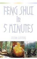 Feng Shui in Five Minutes