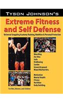 Tyson Johnson's Extreme Fitness & Self-Defense