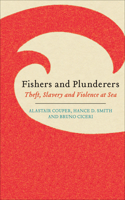 Fishers and Plunderers