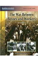 War Between Bosses and Workers