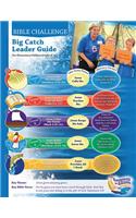 Gangway to Galilee Big Catch Bible Challenge Leader Guide: (Gangway to Galilee)
