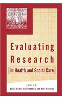 Evaluating Research in Health and Social Care