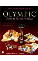 Unauthorized Guide to Olympic Pins & Memorabilia