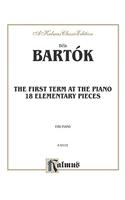 The First Term at the Piano -- Eighteen Elementary Pieces: (Kalmus Edition)