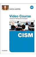 Cism Video Course: (Video Course)