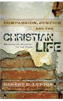 Compassion, Justice, and the Christian Life