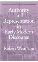 Authority and Representation in Early Modern Discourse